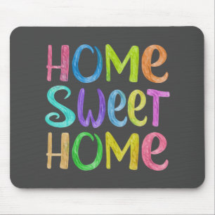 Tapis De Souris Home Sweet Home