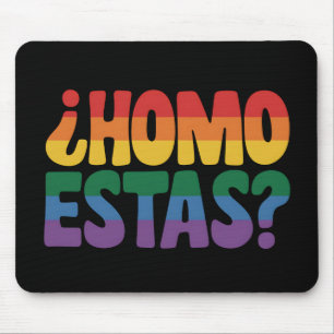 Tapis De Souris Homo Estas Drôle Espagnol Mexicain Gay Ally LGBTQ
