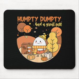 Tapis De Souris Hompty Dumpty Had A Great Fall Happy Fall Y'all Th