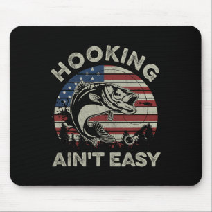 Tapis De Souris Hooking Ain't Easy Vintage Funny Pêcheur