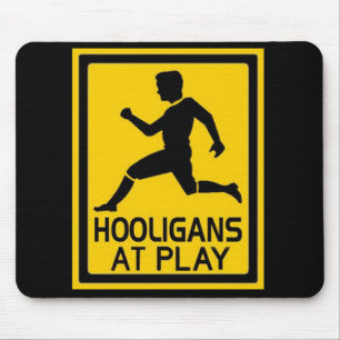 Tapis De Souris Hooligans en jeu