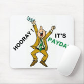TAPIS DE SOURIS HOORAY ! C'EST PAYDAY (Avec souris)