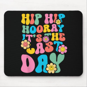 Tapis De Souris Hop Hooray C'est le Dernier jour de l'école 2023 S
