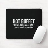 Tapis De Souris Hot Buffet Available All Day Eat As Much As You Li (Avec souris)