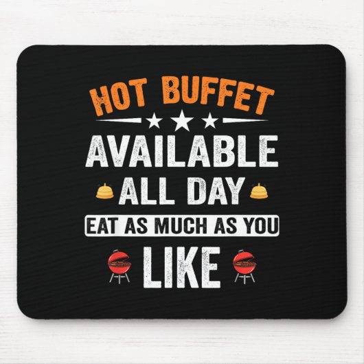 Tapis De Souris Hot Buffet Available All Day Eat As Much As You Li (Devant)