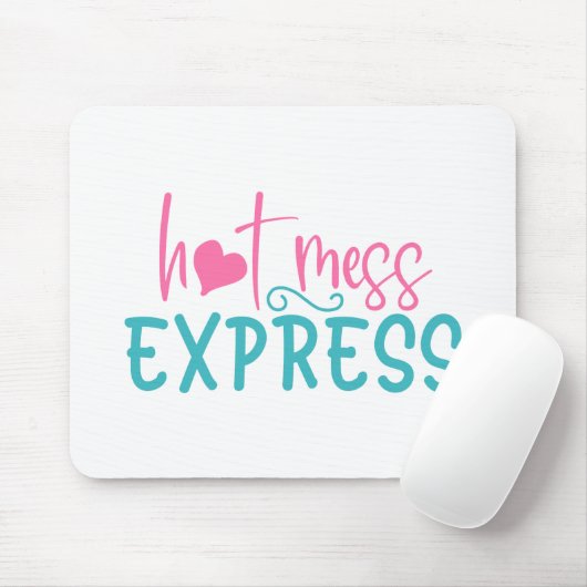 Tapis De Souris Hot Mess Express (Avec souris)