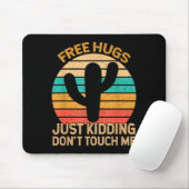 Tapis De Souris Hugs Just Kidding Don't Touch Me Cactus Humor Hugg (Avec souris)