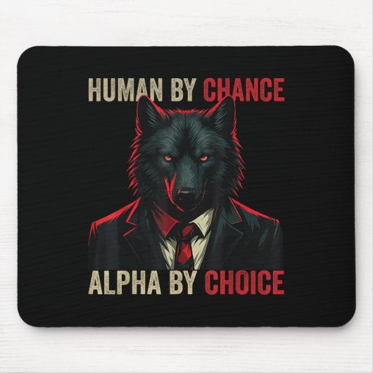 Tapis De Souris Humain Par Chance Alpha Par Choix Cool Funny Alpha (Devant)