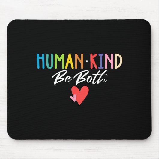 Tapis De Souris Human Kind Be Both Spread Kindness Empathy Anti (Devant)