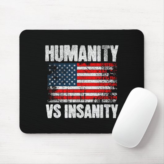 Tapis De Souris Humanity Versus Insanity Distressed American Flag (Avec souris)