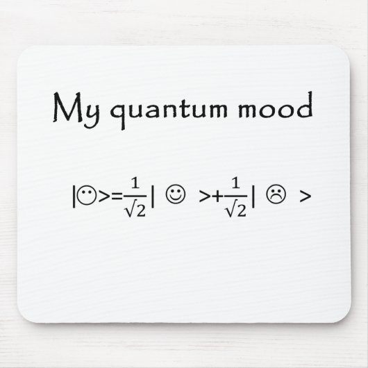 Tapis De Souris humeur quantique normalisée (Devant)