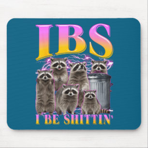 Tapis De Souris Humour de contrefaçon de mème de raton laveur Ibs