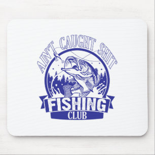 Tapis De Souris Humour de pêche à la langue adulte non attrapé