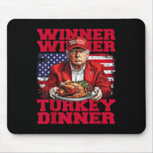Tapis De Souris Humour Drôle Trump Gagnant Dîner Dîner Turquie