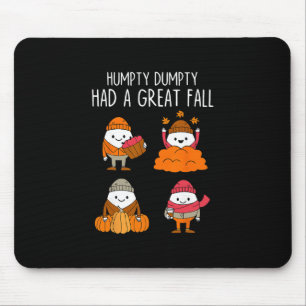 Tapis De Souris Humpty Dumpty a eu une grande chute Feuilles d'aut
