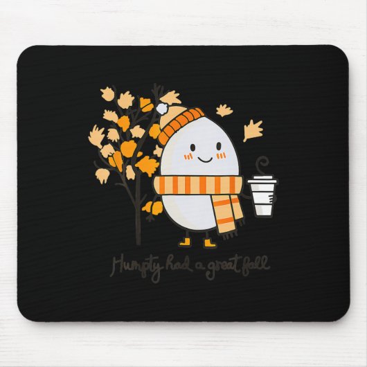 Tapis De Souris Humpty Dumpty Had A Great Fall Thanksgiving Autumn (Devant)