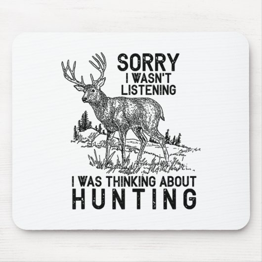 Tapis De Souris Hunting - Deer Funny Quote Hunter Gift Tank Top  (Devant)