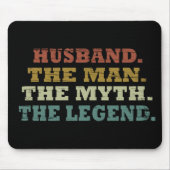 Tapis De Souris husband the man myth legend (Devant)