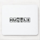 Tapis De Souris Hustlehumble - Motivation  (Devant)