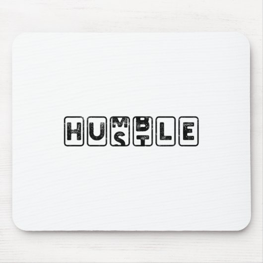 Tapis De Souris Hustlehumble - Motivation  (Devant)