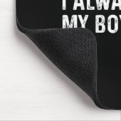 Tapis De Souris I Always Beat My Boyfriend Funny Valentine Day  (Coin)
