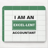 Tapis De Souris I Am An Excel-lent Accountant | Funny Office Humor (Devant)