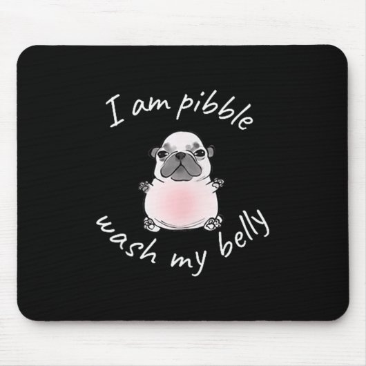 Tapis De Souris I Am Bble Wash My Belly Bble Meme Funny Dog Brainr (Devant)