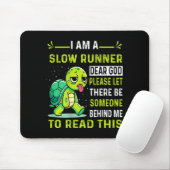 Tapis De Souris I Am Runner Dear God Please Let There Be Someone F (Avec souris)
