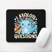Tapis De Souris I Axolotl Questions Funny Axolotl Kawaii Men Women (Avec souris)