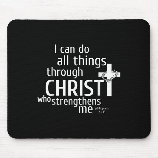 Tapis De Souris I Can Do All Things Through Christ - Christian Gif (Devant)
