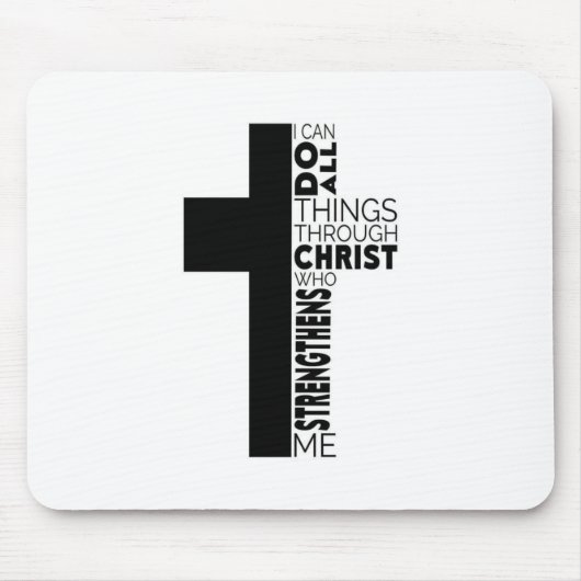 Tapis De Souris "I Can Do All Things Through Christ" Cross  (Devant)