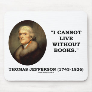 Tapis De Souris I Cannot Live Without Books
