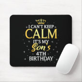Tapis De Souris I Cant Keep Calm Its My Son 4th Birthday Party (Avec souris)