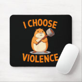 Tapis De Souris I Choose Violence Funny Hamster Graphic  (Avec souris)