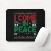 Tapis De Souris I Come In Peace I'm Peace Matching Ugly Christmas (Avec souris)