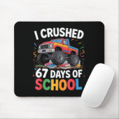 Tapis De Souris I Crushed 67 Days Of School (Avec souris)