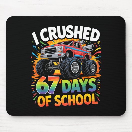 Tapis De Souris I Crushed 67 Days Of School Funny Meme Gen Z Stude (Devant)