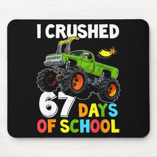 Tapis De Souris I Crushed 67 Days Of School Funny Six Seven Meme B (Devant)