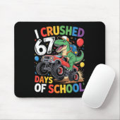 Tapis De Souris I Crushed 67 Days Of School T Rex Monster Truck Di (Avec souris)