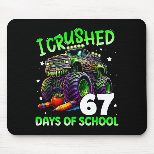 Tapis De Souris I Crushed 67 Days Of School Teachers Monster Truck (Devant)