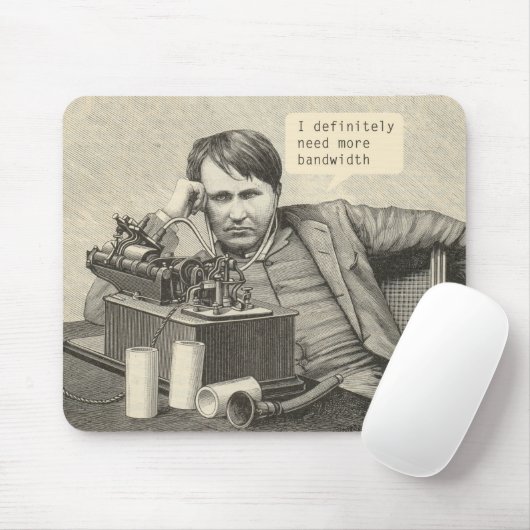 Tapis De Souris I Definitely Need More Bandwidth (Avec souris)