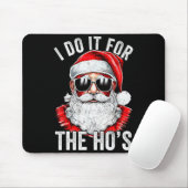 Tapis De Souris I Do It For The Santa Ugly Christmas Sweater (Avec souris)