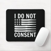 Tapis De Souris I Do Not Consent Republican Conservative Comply Fr (Avec souris)