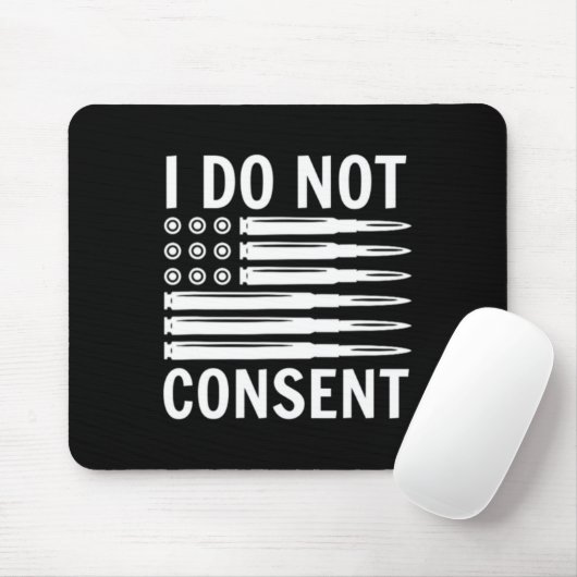 Tapis De Souris I Do Not Consent Republican Conservative Comply Fr (Avec souris)
