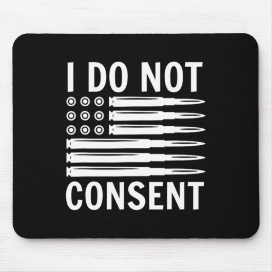 Tapis De Souris I Do Not Consent Republican Conservative Comply Fr (Devant)