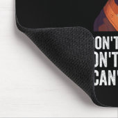 Tapis De Souris I Don't Want Have To You Can't Make Me I'm Retired (Coin)