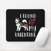 Tapis De Souris I Found My Valentin | Husky Lover (Avec souris)