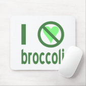 Tapis De Souris I Hate Broccoli (Avec souris)
