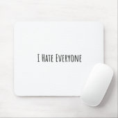 Tapis De Souris I Hate Everyone (Avec souris)
