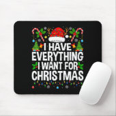 Tapis De Souris I Have Everything I Need Couples Pajamas Christmas (Avec souris)
